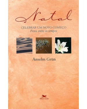 NATAL - CELEBRAR UM NOVO COMEÇO: FESTA ENTRE OS TEMPOS