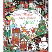 NATAL : LIVRO MÁGICO PARA COLORIR