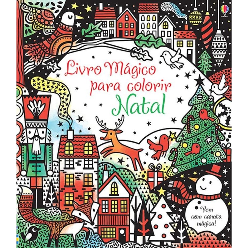 NATAL : LIVRO MÁGICO PARA COLORIR