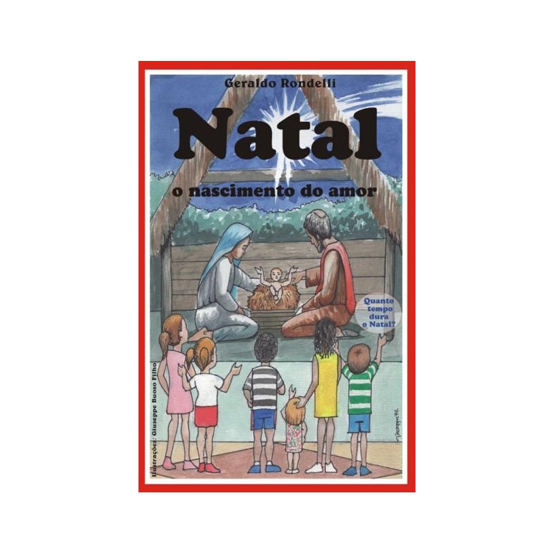 NATAL - O NASCIMENTO DO AMOR