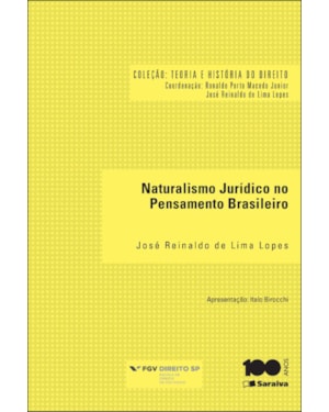 NATURALISMO JURÍDICO NO PENSAMENTO BRASILEIRO - 1ª EDIÇÃO DE 2014
