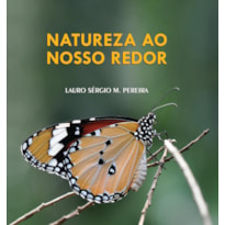 NATUREZA AO NOSSO REDOR