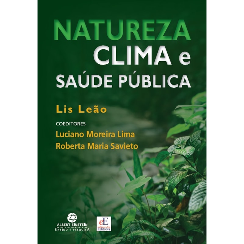 NATUREZA, CLIMA E SAÚDE PÚBLICA
