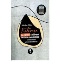 NATUREZA DA CIÊNCIA E DO SABER FAZER DA COMUNIDADE CONTEXTUALIZADA POR NARRATIVAS HÍBRIDAS