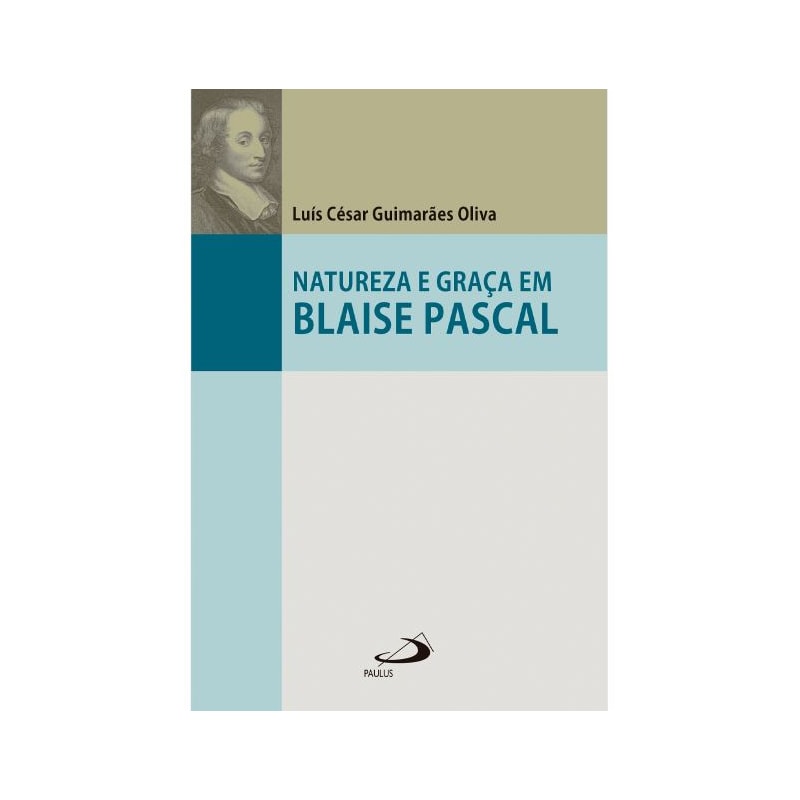 NATUREZA E GRAÇA EM BLAISE PASCAL