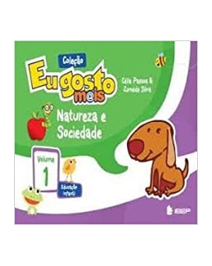 NATUREZA E SOCIEDADE - VOL. 1 - COL.EU GOSTO MAIS - 1