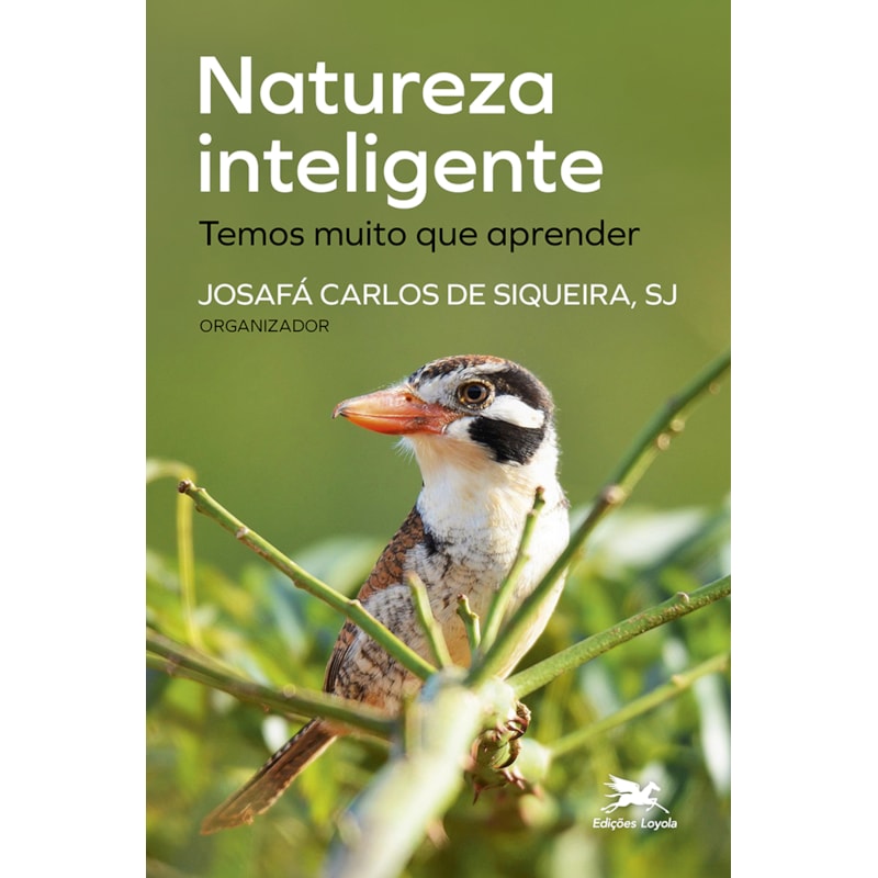 NATUREZA INTELIGENTE: TEMOS MUITO QUE APRENDER