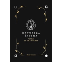 NATUREZA ÍNTIMA: FENDAS DE UMA MULHER