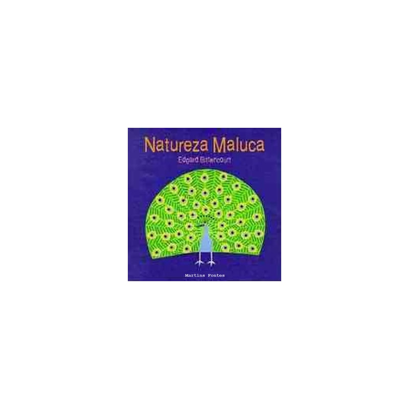 Natureza maluca
