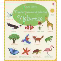 NATUREZA, MINHAS PRIMEIRAS PALAVRAS