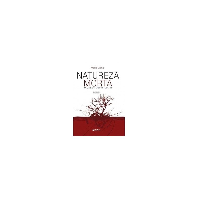 Natureza morta e outras peças curtas