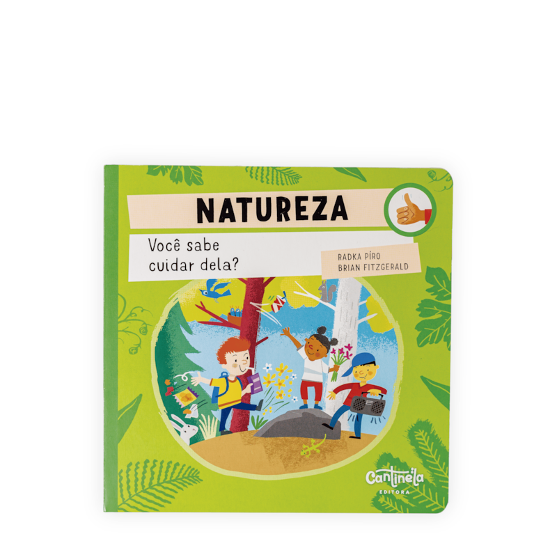 Natureza: você sabe cuidar dela?