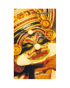 NATYA: TEATRO CLÁSSICO DA ÍNDIA