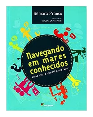 Navegando em mares conhecidos: como usar a internet a seu favor