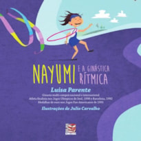 NAYUMI E A GINÁSTICA RÍTMICA