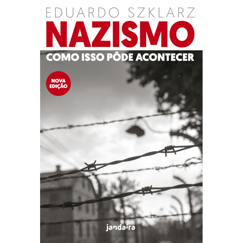 NAZISMO: COMO ISSO PÔDE ACONTECER