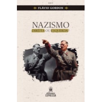 NAZISMO - DIREITA OU ESQUERDA?