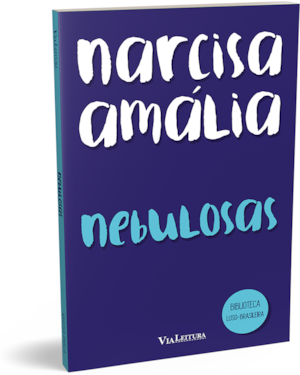 NEBULOSAS - NARCISA AMÁLIA (LEITURA OBRIGATÓRIA FUVEST)