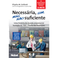 NECESSÁRIA, SIM, MAS NÃO SUFICIENTE