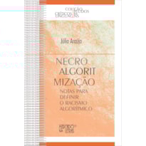 Necroalgoritmização: Notas para definir o racismo algorítmico