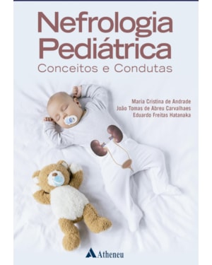 Nefrologia pediátrica - Conceitos e condutas