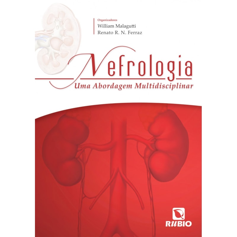 Nefrologia: Uma abordagem multidisciplinar