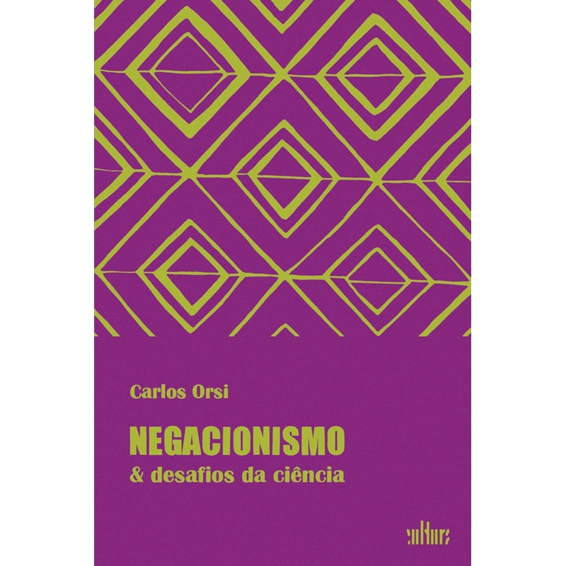 NEGACIONISMO & DESAFIOS DA CIÊNCIA