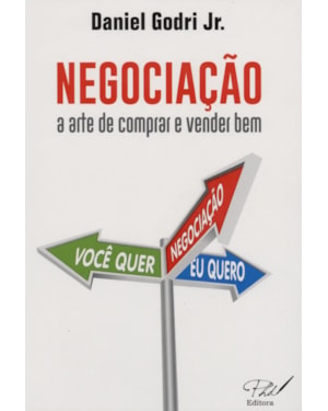 NEGOCIAÇÃO A ARTE DE COMPRAR E VENDER BEM