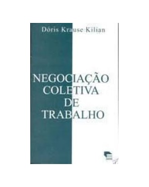 NEGOCIACAO COLETIVA DE TRABALHO