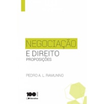 NEGOCIAÇÃO E DIREITO - 1ª EDIÇÃO 2015: PROPOSIÇÕES