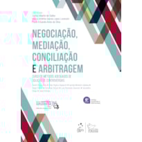 NEGOCIAÇÃO, MEDIAÇÃO, CONCILIAÇÃO E ARBITRAGEM - 6ª EDIÇÃO 2026