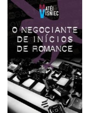 NEGOCIANTE DE INÍCIOS DE ROMANCE, O