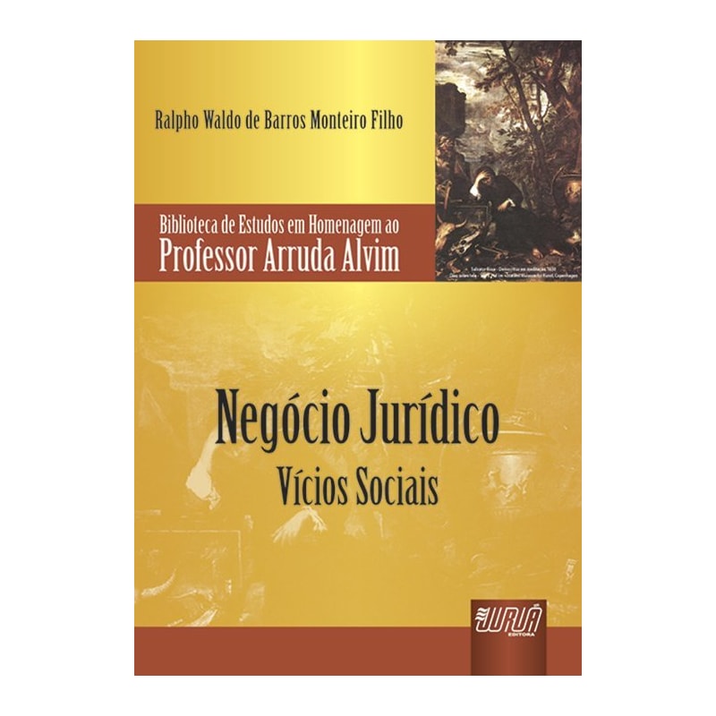 NEGÓCIO JURÍDICO - VÍCIOS SOCIAIS - BIBLIOTECA DE ESTUDOS EM HOMENAGEM AO PROFESSOR ARRUDA ALVIM