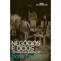 NEGÓCIOS E ÓCIOS