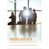 NEGÓCIOS S/A: ADMINISTRAÇÃO NA PRÁTICA