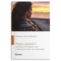 Negra quando?: identificação de si enquanto evento e tipificação do racismo como temporalidade