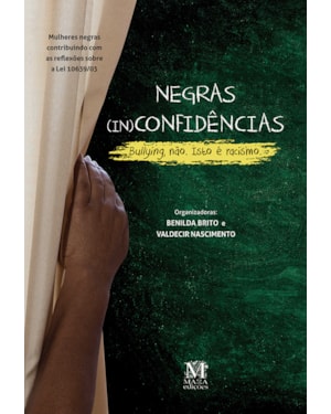 NEGRAS IN(CONFIDÊNCIAS) -