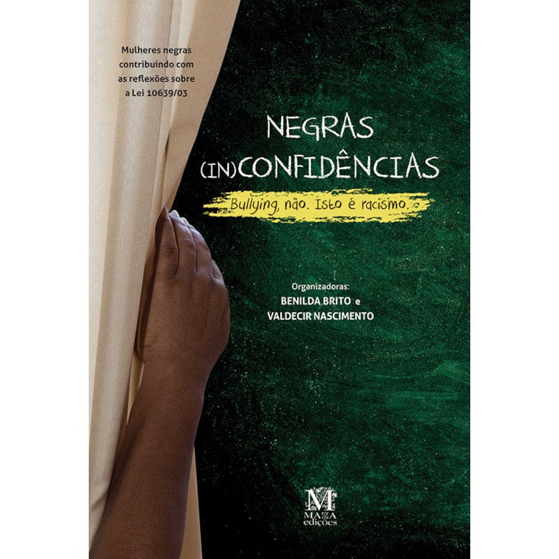 NEGRAS IN(CONFIDÊNCIAS) -