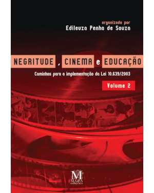 NEGRITUDE, CINEMA E EDUCAÇÃO - VOLUME 2