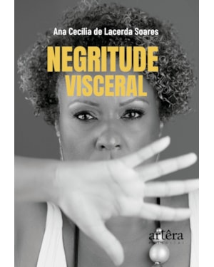 NEGRITUDE VISCERAL