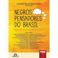 NEGROS PENSADORES DO BRASIL - SEMEANDO LIVROS