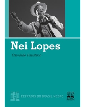 NEI LOPES - RETRATOS DO BRASIL NEGRO: COLEÇÃO RETRATOS DO BRASIL NEGRO