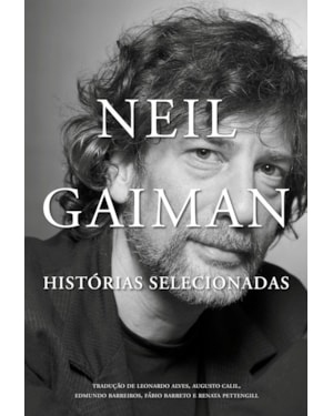 NEIL GAIMAN: HISTÓRIAS SELECIONADAS