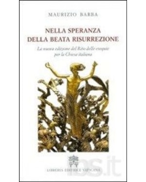 NELLA SPERANZA DELLA BEATA RESURREZIONE