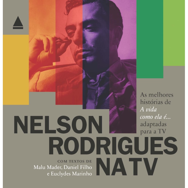 NELSON RODRIGUES NA TV: AS MELHORES HISTÓRIAS DE