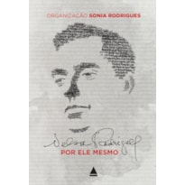 NELSON RODRIGUES POR ELE MESMO