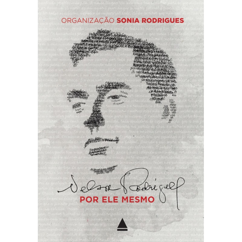 NELSON RODRIGUES POR ELE MESMO