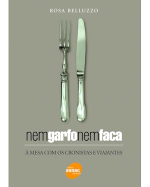 NEM GARFO NEM FACA