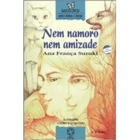 NEM NAMORO NEM AMIZADE - 3