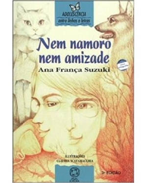 NEM NAMORO NEM AMIZADE - 3